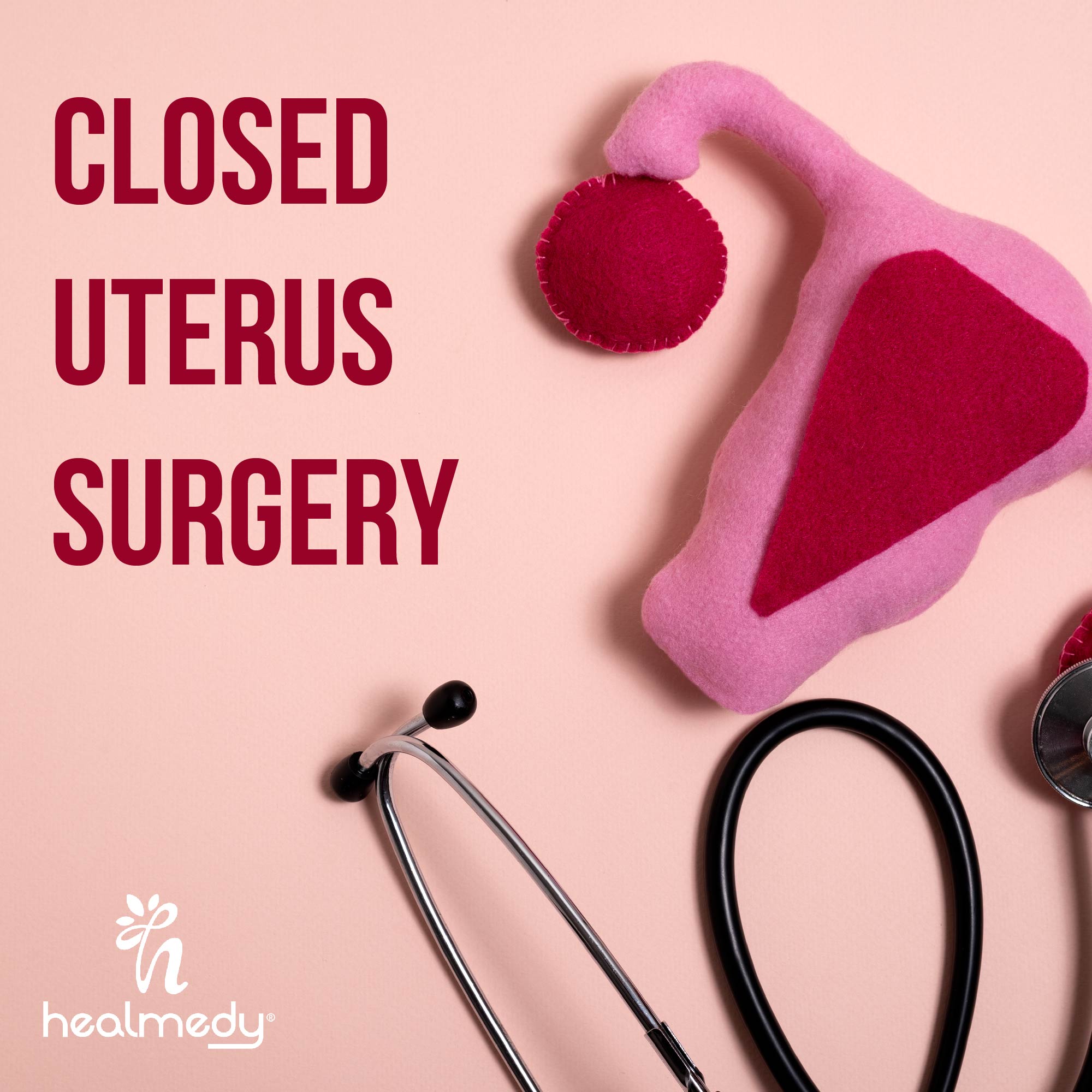 Closed Uterus Surgery HEALTCARE CONSULTING SERVICES SOLUTIONS